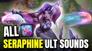 All Seraphine Ult Sounds 2024  League of Legends [upl. by Niahs]