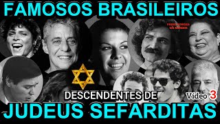 FAMOSOS BRASILEIROS DESCENDENTES DE JUDEUS SEFARDITAS VD 3judeussefarditas genealogia famosos [upl. by Odranar]