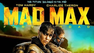 Mad Max Fury Road 2015 Movie  Charlize Theron Tom Hardy  Review amp Facts [upl. by Divod]