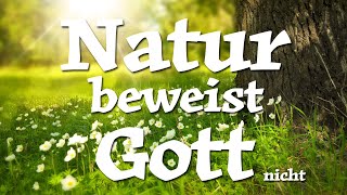 1342 Die Natur — ein Gottesbeweis [upl. by Schaeffer]