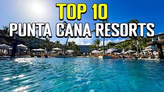 Our Top 10 Punta Cana Resorts After 25 REAL Stays [upl. by Fabron]