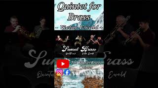 Quintet for Brass Mvt 1 by Victor Ewald  Sunset Brass Quintet [upl. by Dalohcin]