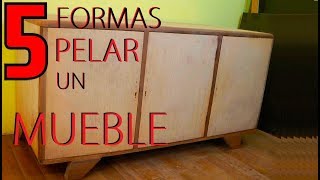 quot5 FORMAS DE PELAR UN MUEBLEquot Paso A Paso  🛠 LUIS LOVON 🛠 [upl. by Imer]