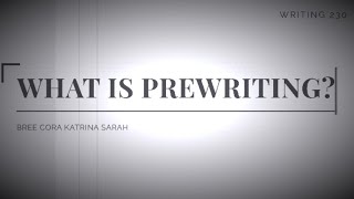 The Art of Prewriting [upl. by Odnumyer]