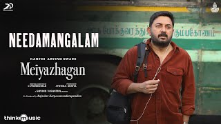 Needamangalam  Meiyazhagan  Karthi Arvind Swami  Govind Vasantha  CPremkumar [upl. by Annaliese]