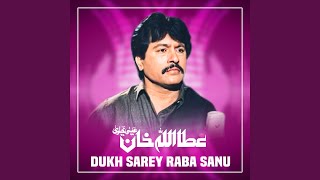 Dukh Sarey Raba Sanu [upl. by Ahseim]