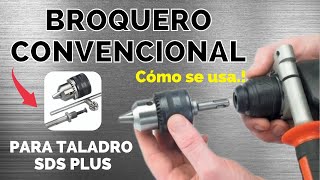 BROQUERO Convencional para Taladro SDS Plus  Utiliza Brocas Normales en tu taladro SDS PLUS [upl. by Tigram]