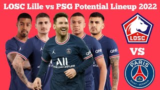 LOSC Lille vs PSG ► Potential Lineup 2022 ● HD [upl. by Amikat]