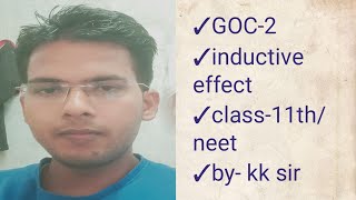 electron displacement effect  l2  inductive effect  II EFFECT  PYQ  BY  KK SIR  11TH [upl. by Elleoj17]