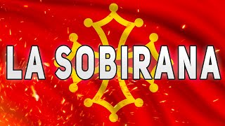 La Sobirana  Chant Occitan  Paroles [upl. by Everara]