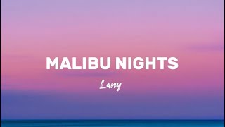 MALIBU NIGHTS  LANY LYRICS [upl. by Jarin]