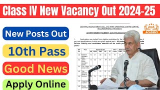 Class IV Vacancy 2024 Out  Good News 10th Apply Online  JK Jobs Update New Recruitment [upl. by Neyud]