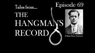 Tales from The Hangmans Record Episode Sixty Nine William Podmore 22nd April 1930 Winchester [upl. by Leber]