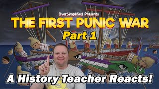 The First Punic War Part 1  Oversimplified  A History Teacher Reacts [upl. by Allare]