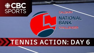 Calgary National Bank Challenger Tournament  Day 6  CBCSports [upl. by Krahling505]