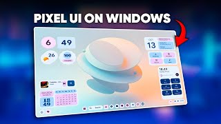 Install Pixel UI on Windows 11 [upl. by Rhee]