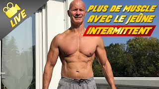 Comment prendre plus de muscle avec le jeûne intermittent  Dopage naturel [upl. by Lynch]