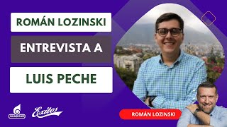 ¿Cuando serán las elecciones presidenciales en Venezuela Román Lozinski entrevista Luis Peche [upl. by Irelav]