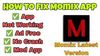 How to Fix Momix App Problem  Get Adfree Momix App for Free [upl. by Woodford]