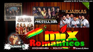 Romanticos Nacionales mix kjarkas proyecciongrupo Bolivia y otros  tazmania dj mixers [upl. by Emmalynne]