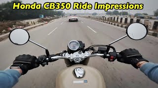 Honda CB350 First Ride Impressions l Aayush ssm [upl. by Haily]