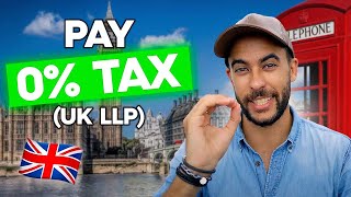 Pay 0 Business Taxes with a UK LLP [upl. by Ettennaj677]