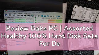 Review Baks PC  Assorted Healthy 100 Hard Disk Sata For Desktop  160GB 250GB 320GB 500GB  U [upl. by Heidy]