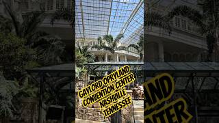 Gaylord Opryland Resort amp Convention Centre in nashville tennessee pleasesubscribe citylifeboy [upl. by Smoot]