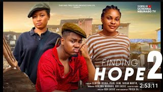 FINDING HOPE PART 2  CLINTON JOSHUA SARAHN MARTIN PEARL SHIM NELSON IWU Latest 2024 Nigeria Movie [upl. by Aramak]