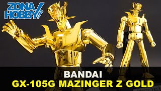 GX105G MAZINGER Z GOLD  EXCLUSIVE EDITION Un gold con basetta [upl. by Hendrika328]