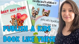 Turn Kids Book Dreams into Reality  How to publish childrens books [upl. by Amann]