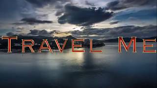 Travel Me Official Music [upl. by Faye83]