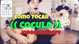 Como Tocar  Cocula  Jorge Negrete [upl. by Niret425]