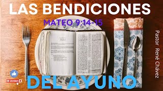 LAS BENDICIONES DEL AYUNOMATEO 91415 [upl. by Thevenot]