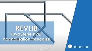 Revlib MEP plugin Revit  Tuyauterie PVC normalisation française [upl. by Manvell]