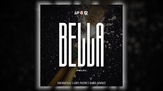 BELLA Remix WOLFINE  Facu Rozental x Lauty Pastor x Nahuel Gonzalez [upl. by Ecneps]