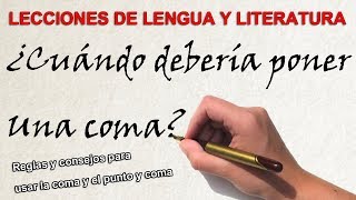 LA COMA Y EL PUNTO Y COMA  Reglas y consejos [upl. by Kelly]