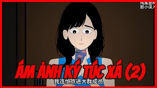 Truyện Kinh Dị Ngắn Ám Ảnh Ký Túc Xá 2 [upl. by Attayek]