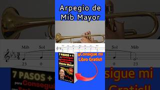 ARPEGIO de Mi Bemol Mayor en TROMPETA 🎺 PARTITURA PDF con NÚMEROS y NOTAS 🎶 trompeta tutorial [upl. by Ehling]