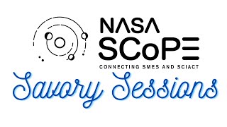 Savory Session Learn about NASA Science Explorer SciX [upl. by Heffron]