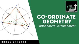 CoOrdinate Geometry  Orthocentre Circumcenter  by Manoj Chauhan Sir  Best Approach [upl. by Ddart]