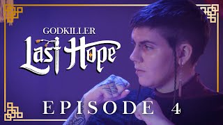 GODKILLER Last Hope  Episode 4 [upl. by Bruning13]