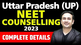 Uttar Pradesh UP NEET Counselling 2023  Full Details [upl. by Sydelle]