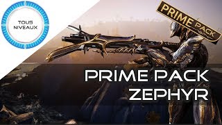 Prime Pack  Zephyr prime  Warframe FR [upl. by Legnaesoj]