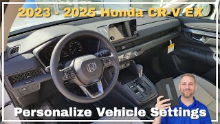 2023 2024 2025 Honda CRV EX Personalized Vehicle Settings [upl. by Nyliret892]