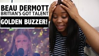 BEAU DERMOTT  Britains Got Talent 2016  GOLDEN BUZZER  Reaction [upl. by Enrahs]