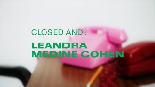 Closed and Leandra Medine Cohen [upl. by Annawahs]