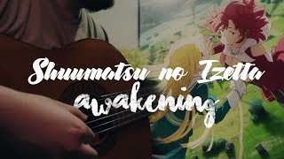 Shuumatsu no Izetta  Awakening Classical Guitar Cover [upl. by Rogozen]