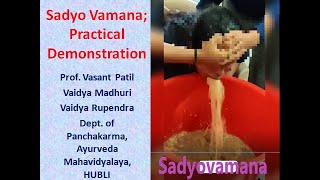 Sadyovamana Instantaneous Vomiting Practical Demonstration [upl. by Gile]