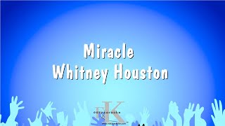 Miracle  Whitney Houston Karaoke Version [upl. by Acined]